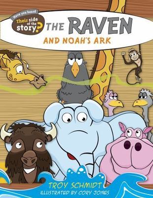 The Raven and Noah's Ark; Their Sid- 9781433687228, paperback, Troy Schmidt, new