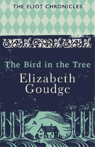 Elizabeth Goudge The Bird in the Tree (Tascabile)