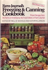 Farm Journal's Freezing and Canning Cookbook: Prized Recipes from the Farms ...