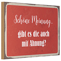 Holzschild Spruch 30X20Cm SchöNe Meinung Gibt Mit Ahnung