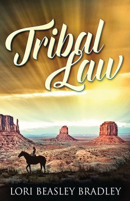 Lori Beasley Bradley | Tribal Law | Taschenbuch | Englisch (2021) | Next Chapter
