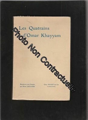 Les Quatrains d'Omar Khayyam - Renderus in französischen Versen von Henri Jaccard | Payot