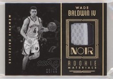 2016 Noir Rookie Materials Black and White Prime 23/99 Wade Baldwin IV #17 6fs