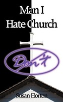 Susan Horton | Man I Hate Church | Taschenbuch | Englisch (2011) | AuthorHouse
