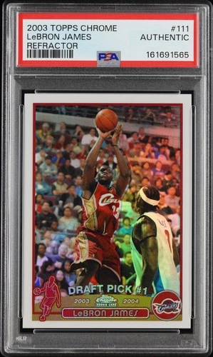 2003 TOPPS CHROME REFRACTOR #111 LEBRON JAMES ROOKIE RC PSA AUTHENTIC