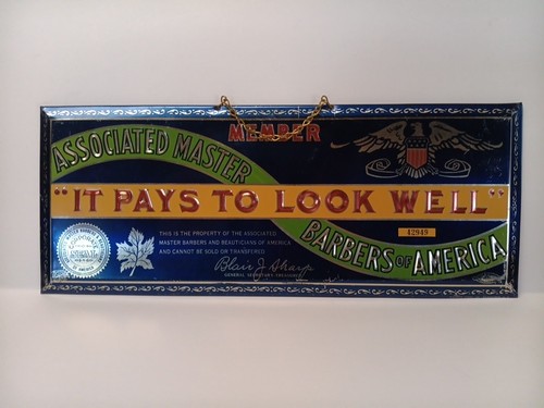 Associated Master barbers Of American “It Pays To Look Well” Sign #36322 Vintage