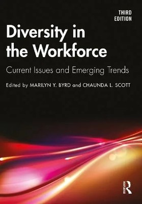 Diversity in the Workforce Current Issues and Emerging Trends Tay