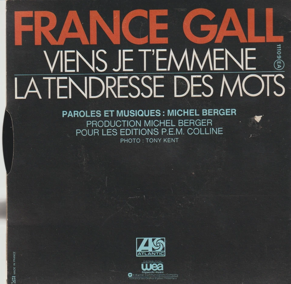 FRANCE GALL   "VIENS JE T'EMMENE / LA TENDRESSE DES MOTS"  (SP) - Photo 2/2