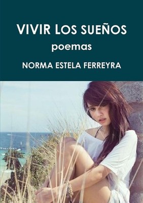 Vivir Los Suenos by NORMA ESTELA FERREYRA (Spanish) Paperback Book