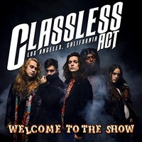 Classless Act - Welcome To The Show - Cassette - G3Z
