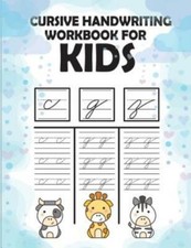 Cursive Handwriting Workbook For Kids: Workbook Cursive, Workbook Tracing, ...