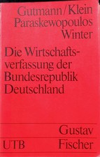 Die Wirtschaftsverfassung der Bundesrepublik ...