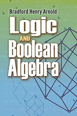 Logic and Boolean Algebra (Dover Bo..., Arnold, Bradfor
