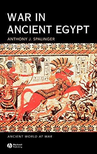War in Ancient Egypt (Ancient World at War), Spalinger 9781405113717 HB^+