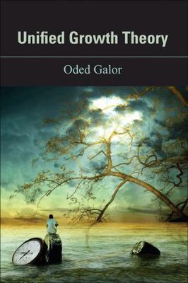2011 HC Unified Growth Theory by Galor, Oded 