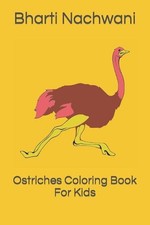 Ostriches Coloring Book For Kids