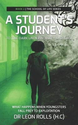 A Students Journey to the Dark Underworld and Back: What happens when youngsters