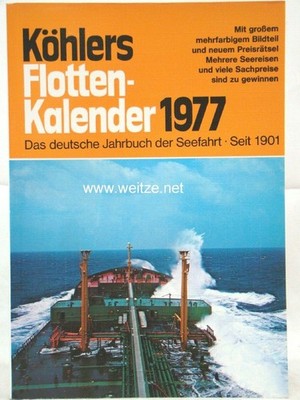 Köhlers Flotten-Kalender 1977. Das deutsche Jahrbuch der Seefahrt. N.N.,: