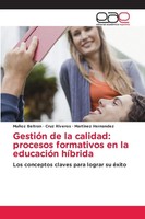 MuñOz Beltran (U. A.) | GestióN De La Calidad: Procesos Formativos En La...