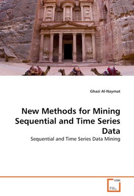Ghazi Al-Naymat | New Methods for Mining Sequential and Time Series Data | Buch