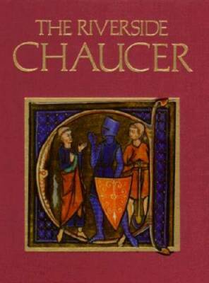 The Riverside Chaucer - Hardcover By Geoffrey Chaucer - GOOD