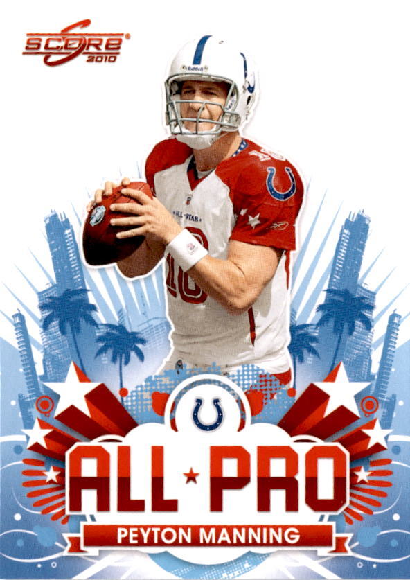 2010 Score #1 Peyton Manning Colts All Pro