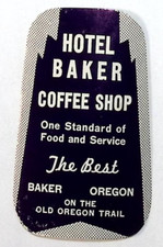 c1940s Hotel Baker Coffee Shop on the Oregon Trail Baker Oregon Luggage Label