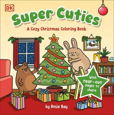 Super Cuties: A Cozy Christmas Coloring Book Rosie Bay Taschenbuch Englisch 2025