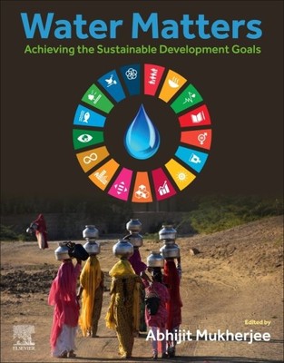 Water Matters: Erreichen der Ziele für nachhaltige Entwicklung, Taschenbuch von Muk...