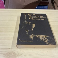 The Master Grimoire of Magickal Rites & Ceremonies by Nathan Elkana ;finbar 1982