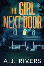 The Girl Next Door: 4 (Emma Griffin® FBI... by Rivers, A.J. Paperback / softback
