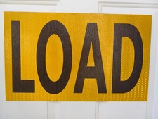 12"x 20" 1 piece Magnetic LOAD Sign for Escort/Pilot Car ~ Replace Missing Sign