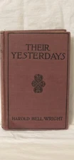 Their Yesterdays by Harold Bell Wright