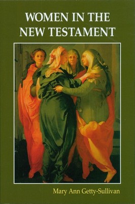 Women in the New Testament - paperback Getty-Sullivan, Mary Ann