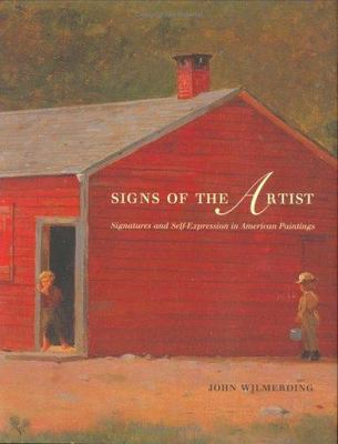 Signs of the Artist: Signatures and Self-Expression in American Paintings