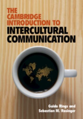 Cambridge Introduction to Intercultural Communication by Guido. Rings and ...