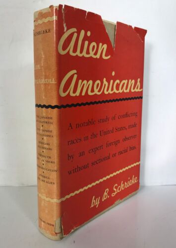 Alien Americans Race Relations B. Schrieke 1936 Viking Press HCDJ