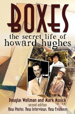 Boxes: The Secret Life of Howard Hughes by Douglas Wellman (English) Paperback B