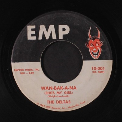 DELTAS: Wan-Bak-A-Na / Wild In The Sun EMP Records (4) 7'' Single 45 UPM