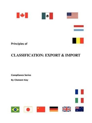 Clement Key Principles of Classification: Export & Import (Taschenbuch)