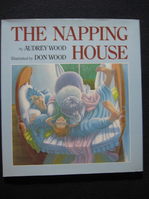 The Napping House [Hardcover] Audrey Wood and Don Wood