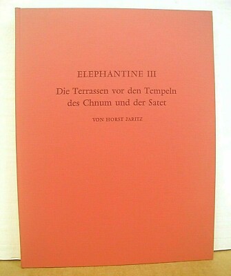 Elephantine III Die Terrassen vor den Tempeln des Chnum und der Satet 1980 HC