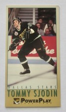 TOMMY SJODIN, DALLAS STARS, FLEER POWER PLAY 1993 - 1994 HOCKEY CARD