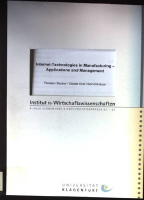 Internet-Technologies in Manufacturing- Applications and Management Diskussionsb