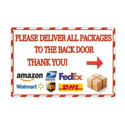 Package Delivery Sign Back Door Piease Deliver Packages To Back Door Outdoor ...