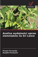Preeni Fernando (U. A.) | Analiza Wydajno¿Ci Upraw ZiemniakóW Na Sri Lance