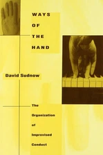 Ways of the Hand by Sudnow