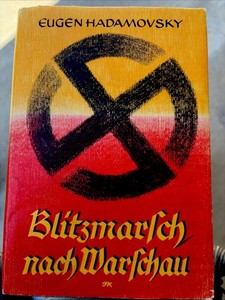 ORIG 1940 WWII German PROPAGANDIST MASTER • EUGEN HADAMOVSKY• JUSTIFIES BLITZ