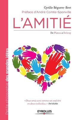 L'amiti: De Platon ? Debray. by Cyrille Bgorre-Bret Paperback Book