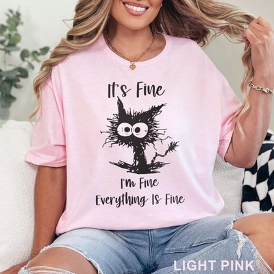 It's Fine I'm Fine Everything Is Fine T-Shirt